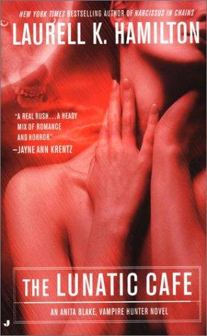 Livre The Lunatic Cafe An Anita Blake, Vampire Hunter Novel (Laurell K. Hamilton) (Livre...