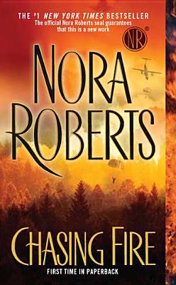 Livre Chasing Fire - Nora Roberts (Livre d'occasion) - ISBN 0515150630