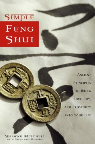 Livre Simple Feng Shui: Ancient Principles to Bring Love, Joy, and Prosperity into Your Life - Sh...