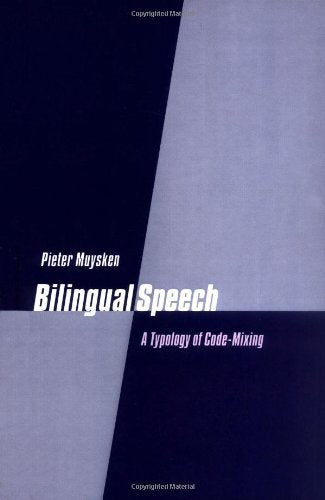 Livre Bilingual Speech: A Typology of Code-Mixing - Pieter Muysken (Livre d'occasion) - ISBN 0521...