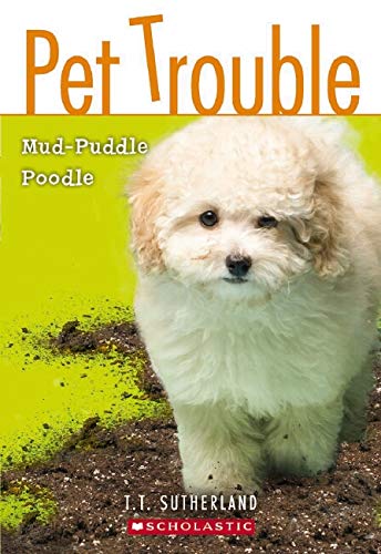 Livre Mud-Puddle Poodle - Tui T. Sutherland (Livre d'occasion) - ISBN 054510243X
