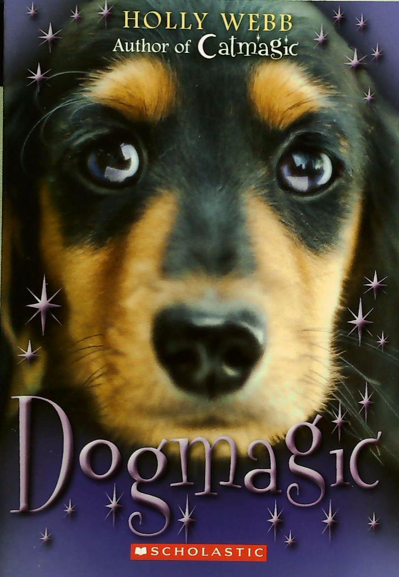 Livre Dogmagic - Holly Webb (Livre d'occasion) - ISBN 0545207347
