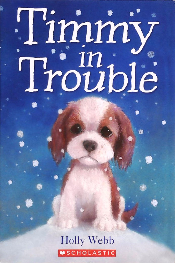 Livre Timmy in Trouble - Holly Webb (Livre d'occasion) - ISBN 0545232813