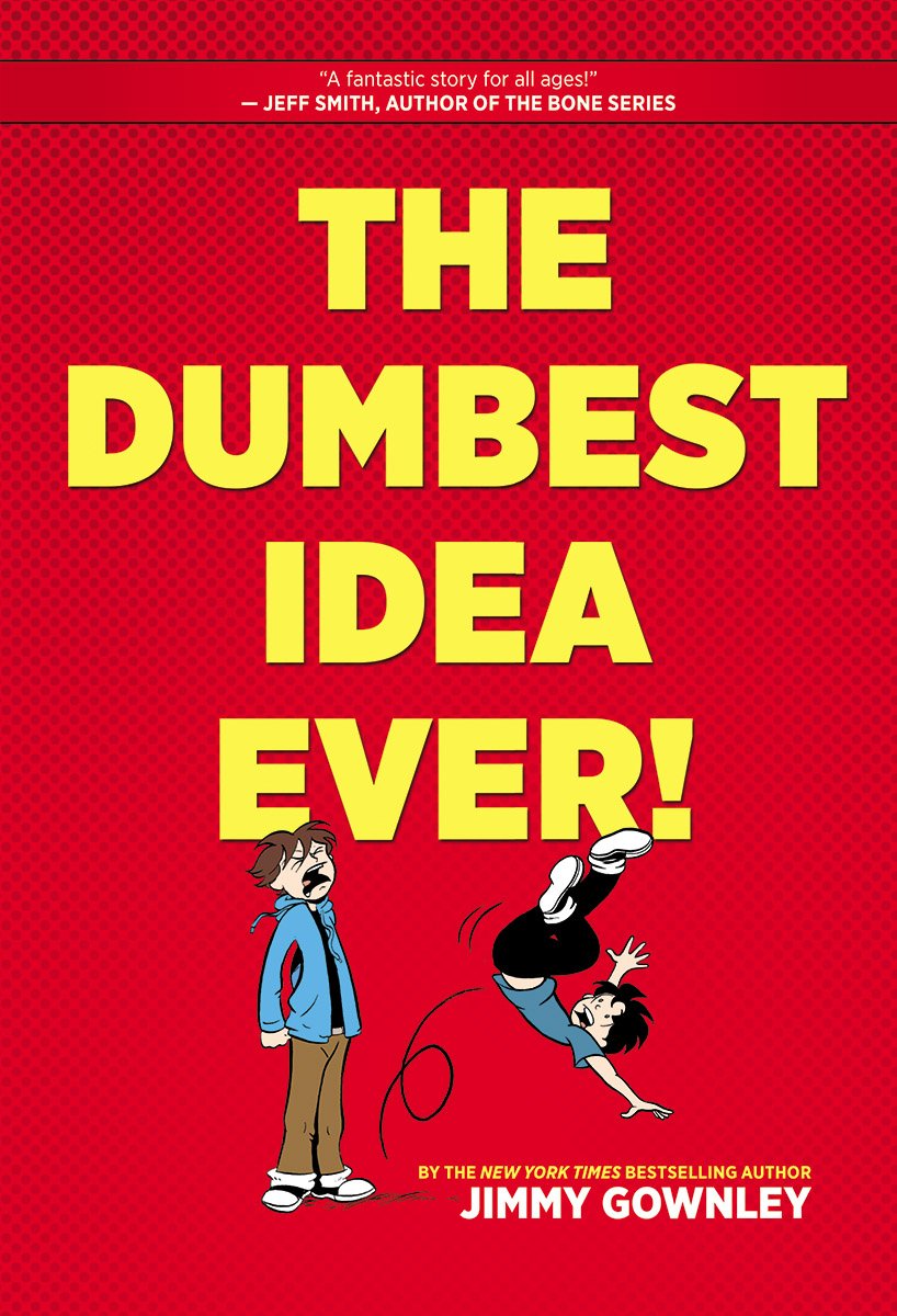 Livre The Dumbest Idea Ever! - Jimmy Gownley (Livre d'occasion) - ISBN 054545347X