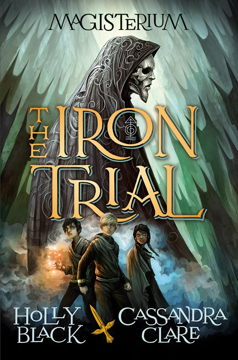 Magisterium # 1 : The Iron Trial - Holly Black