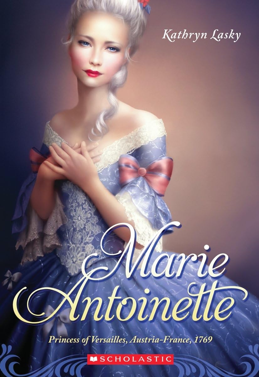 Livre Marie Antoinette: Princess of Versailles, Austria-France 1769 - Kathryn Lasky (Livre d'occa...