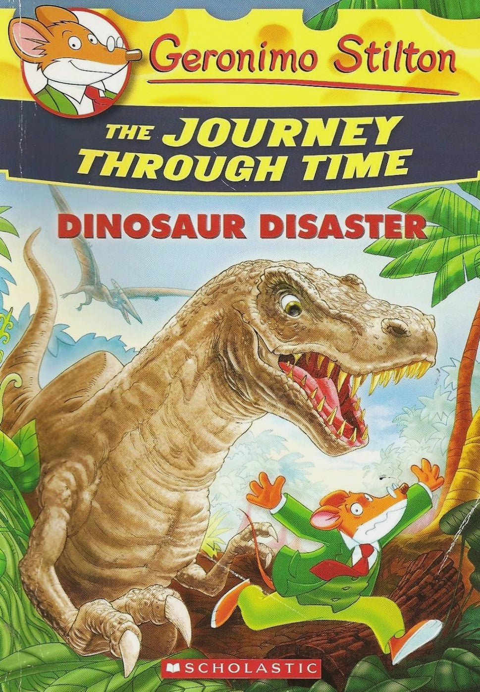 Livre Dinosaur Disaster - Geronimo Stilton (Livre neuf) - ISBN 054561127X