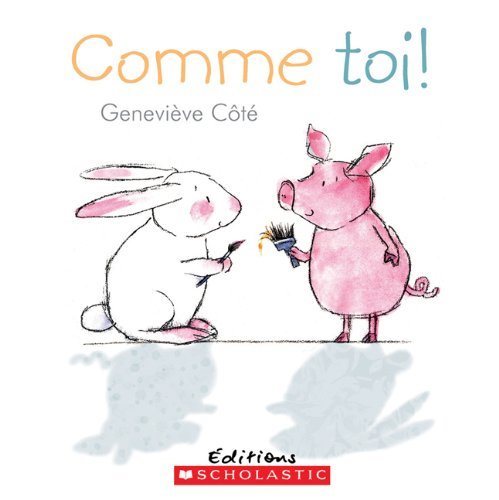 Comme toi! - Geneviève Côté