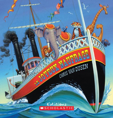 Livre Le joyeux naufrage (Hélène Pilotto Chris Van Dusen) (Livre d'occasion) - ISBN 0545982057