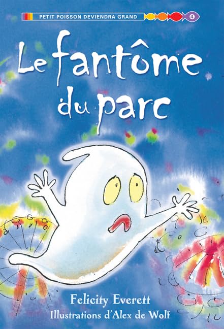 Livre Le fantôme du parc - Felicity Everett (Livre d'occasion) - ISBN 0545982189