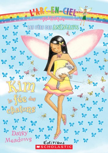 Livre Kim, la fée des chatons - Daisy Meadows (Livre neuf) - ISBN 0545982677