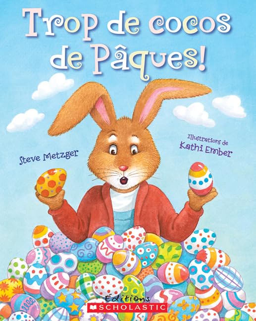 Livre Trop de cocos de pâques ! (Steve Metzger) (Livre d'occasion) - ISBN 0545987571