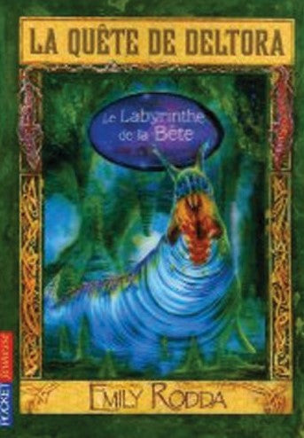 La quête de Deltora # 6 : Le labyrinthe de la Bête (Emily Rodda)