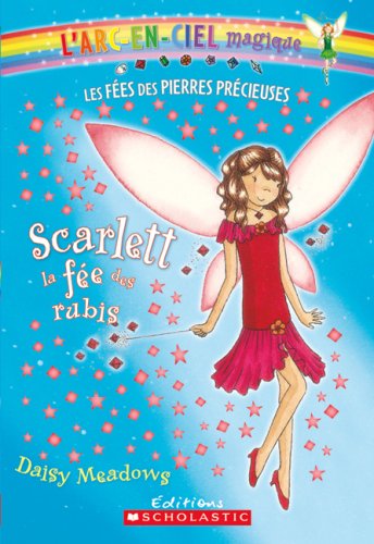 Livre Scarlett, la fée des rubis - Daisy Meadows (Livre neuf) - ISBN 0545988675