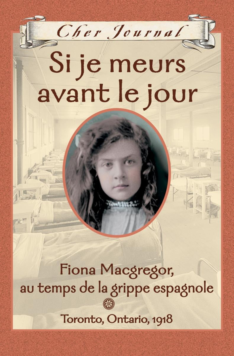 Livre Si je meurs avant le jour : Fiona Macgregor au temps de la grippe espagnole - Jean Little (...