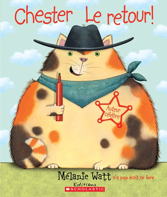 Livre Chester le retour! (Mélanie Watt) (Livre d'occasion) - ISBN 0545991471