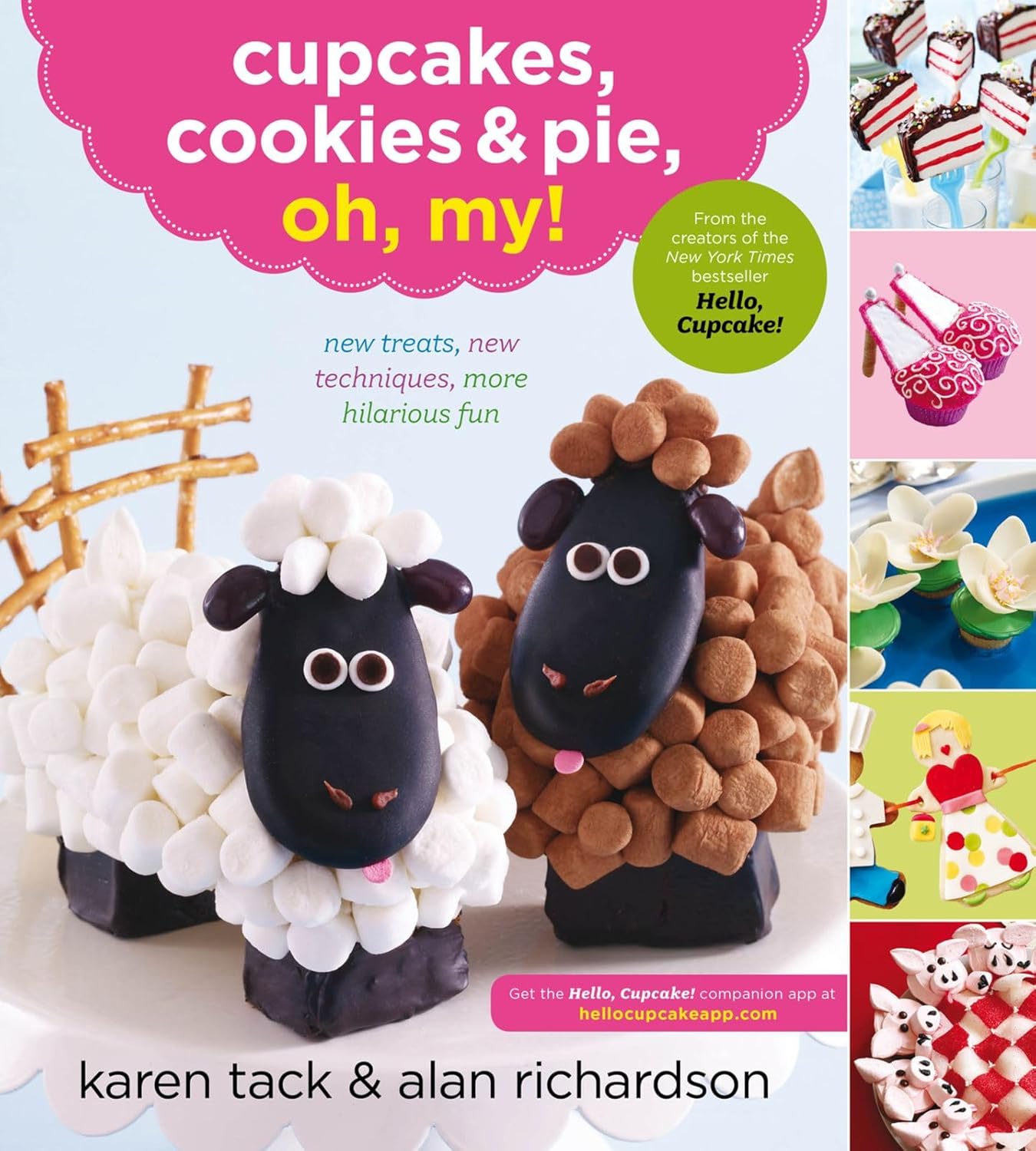 Livre Cupcakes, Cookies & Pie, Oh, My ! - Karen Tack (Livre d'occasion) - ISBN 0547662424