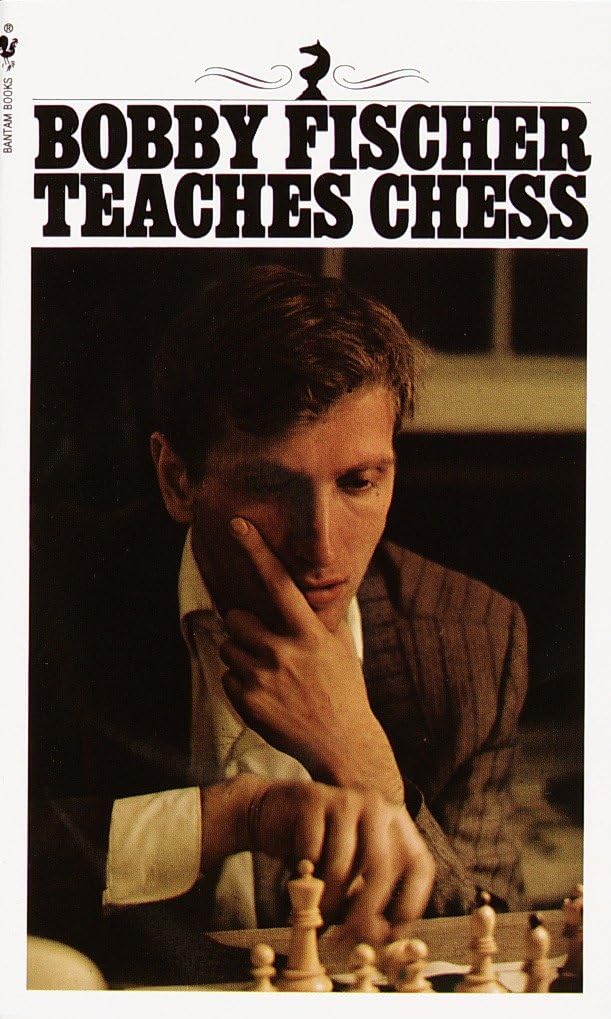 Livre Bobby Fischer Teaches Chess - Bobby Fischer (Livre d'occasion) - ISBN 0553263153