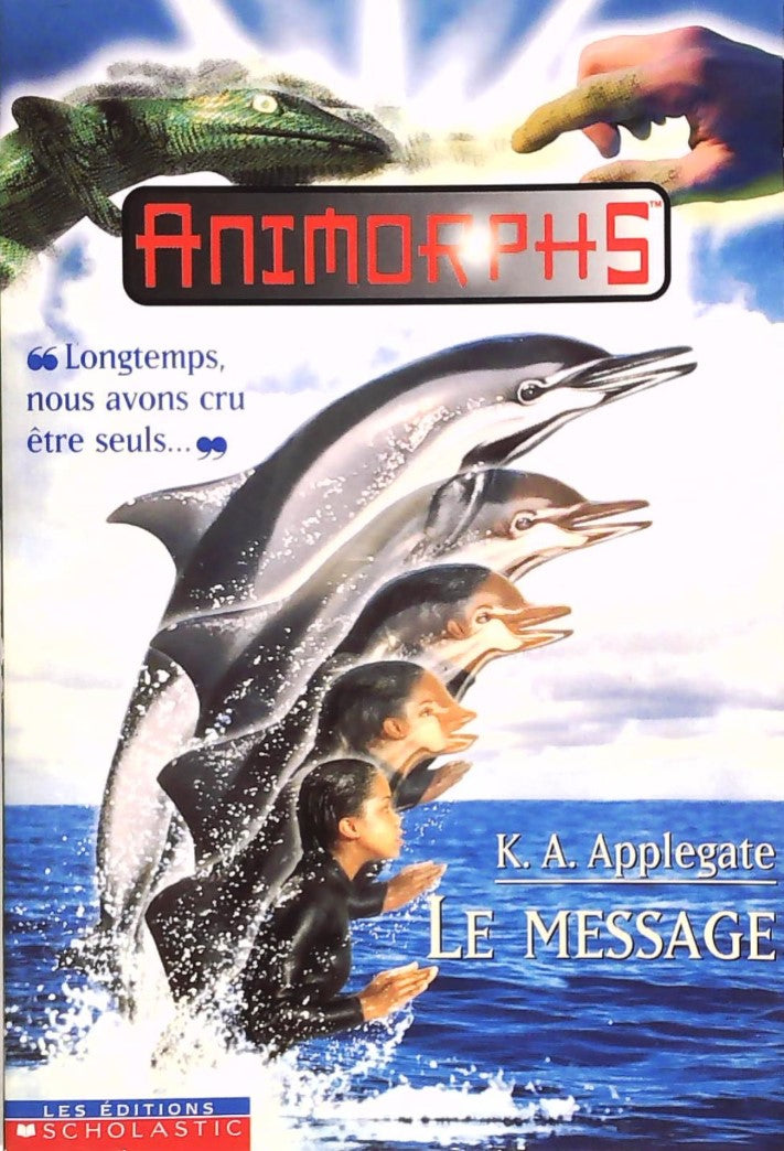 Livre ISBN 590123572 Animorphs # 4 : Le message (K.A. Applegate)