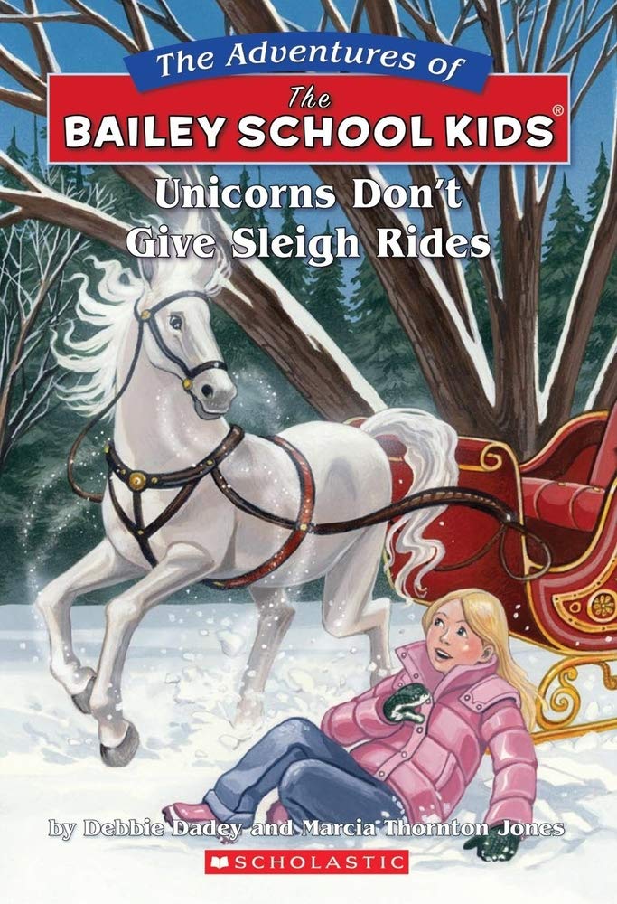 Livre Unicorns Don't Give Sleigh Rides - Debbie Dadey (Livre d'occasion) - ISBN 0590257838