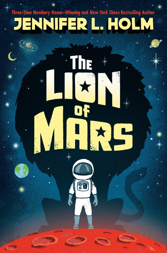 The Lion of Mars - Jennifer L.Holm