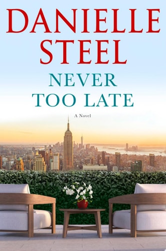 Livre Never Too Late A Novel (Danielle Steel) (Livre d'occasion) - ISBN 0593498402