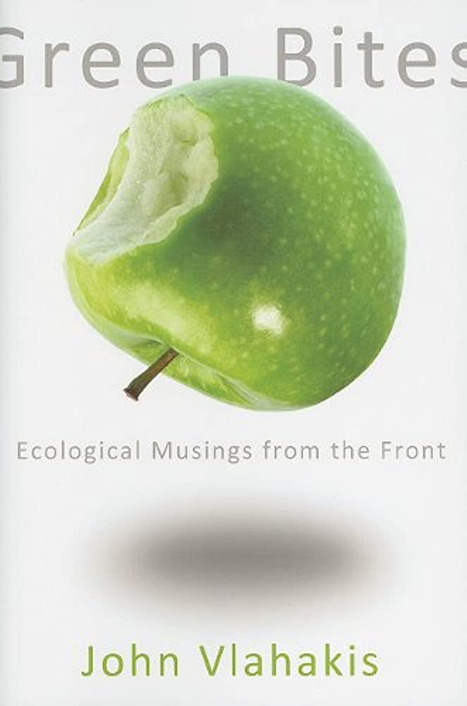 Livre Green Bites : Ecological Musings from the Front - John Vlahakis (Livre d'occasion)