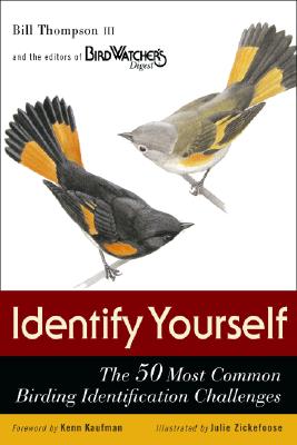 Identify Yourself: The 50 Most Common Birding Identification Challenges - Bill Thompson III