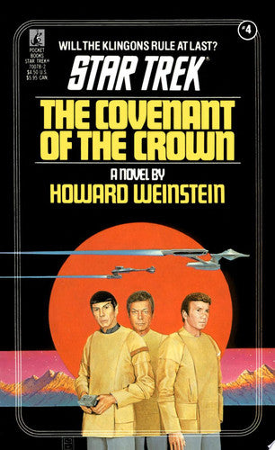 Livre Star Trek # 4 : The Covenant Of The Crown (Howard Weinstein) (Livre d'occasion) - ISBN...