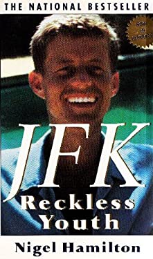 Livre JFK : Reckless Youth - Nigel Hamilton (Livre d'occasion) - ISBN 0679748806