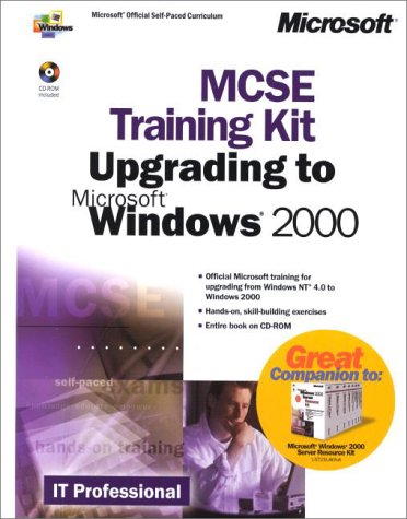 Livre MCSE Training Kit : Upgrading to Microsoft Windows 2000 (Livre d'occasion) - ISBN 0735612463