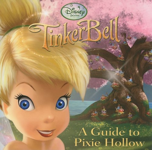 Livre Tinkerbell : A Guide to Pixie Hollow - Disney (Livre d'occasion) - ISBN 0736423680