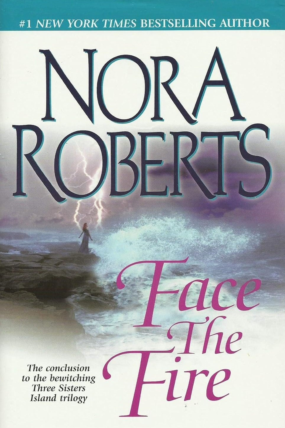 Livre Face The Fire - Nora Roberts (Livre d'occasion) - ISBN 0739419765