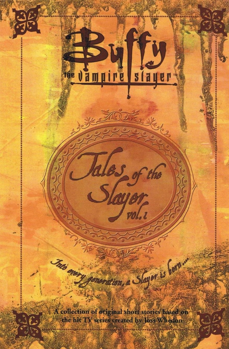 Buffy The Vampire Slayer # 1 : Tales of the Slayer Vol.1