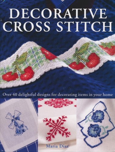 Livre Decorative Cross Stitch (Maria Diaz) (Livre d'occasion) - ISBN 0739434772