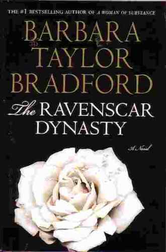 House of Deravenel : The Ravenscar Dynasty - Barbara Taylor Bradford