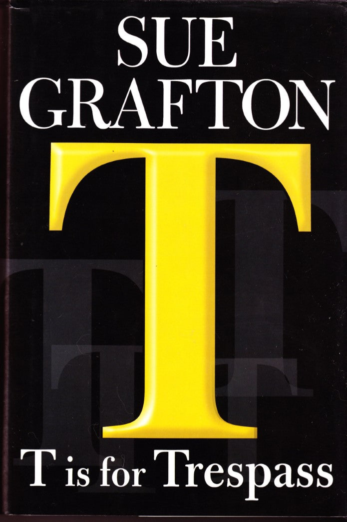 Livre T is For Trepass - Sue Grafton (Livre d'occasion) - ISBN 0739486330