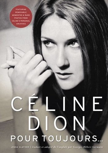 Livre Céline Dion : Pour toujours - Jenna Glatzer (Livre d'occasion) - ISBN 0740756265