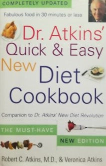 Livre Dr. Atkin's Quick & Easy New Diet Cookbook - Robert C. Atkins (Livre d'occasion) - ISBN 074...