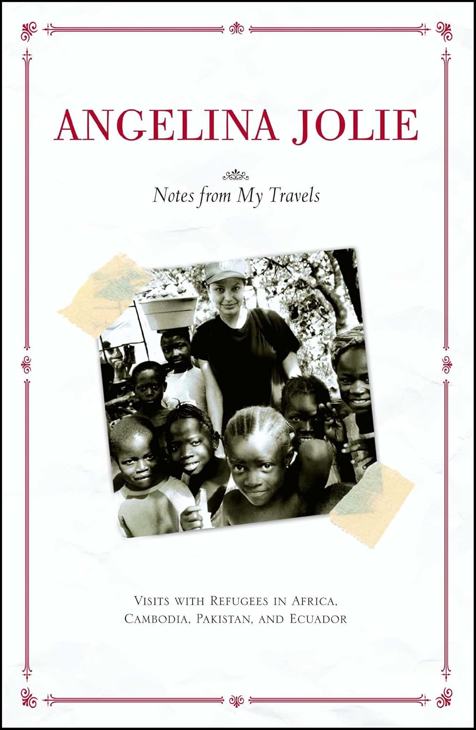 Livre Notes From My Travels - Angelina Jolie (Livre d'occasion) - ISBN 0743470230