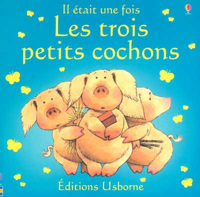 Livre ISBN 0746059256 Il était une fois : Les 3 petits cochons (Heather Amery)