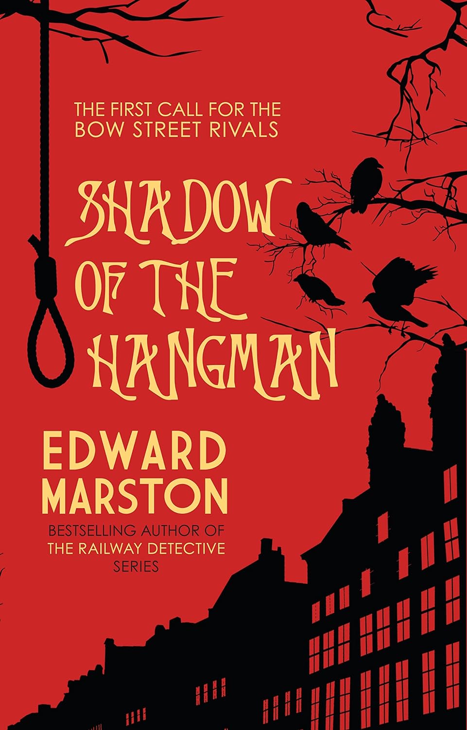 Bow Street Rivals # 1 : Shadow of the Hangman - Edward Marston