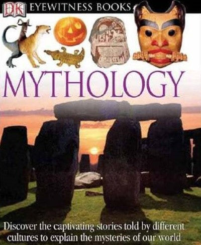 DK Eyewitness Books : Mythology