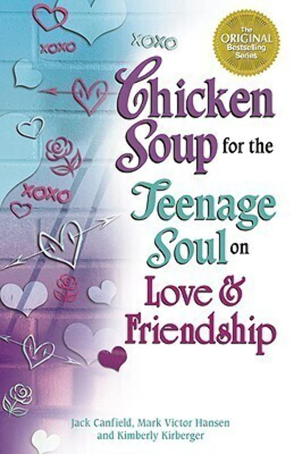 Livre Chicken Soup for the Teenage Soul on Love & Friendship - Jack Canfield (Livre d'occasion) -...