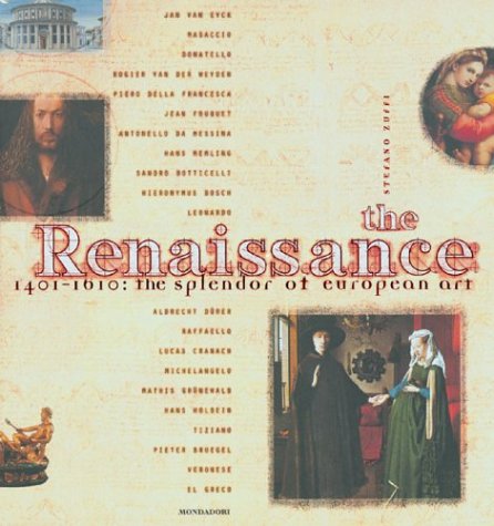 Livre The Renaissance (1401-1610) : The Splendor of European Art (Livre d'occasion) - ISBN 076074...