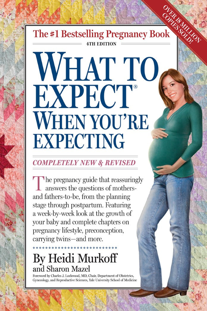 Livre What to Expect When You're Expecting (4th Edition) - Heidi Murkoff (Livre d'occasion) - ISB...