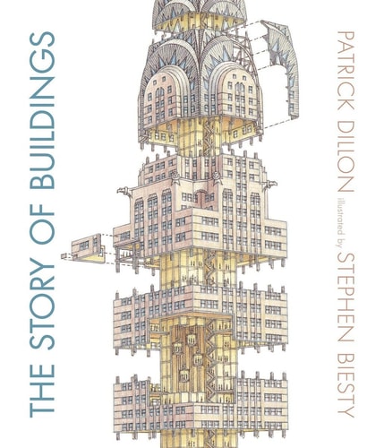 Livre The Story Of Buildings : From The Pyramids To The Sydney Opera House And Beyond (Patrick...
