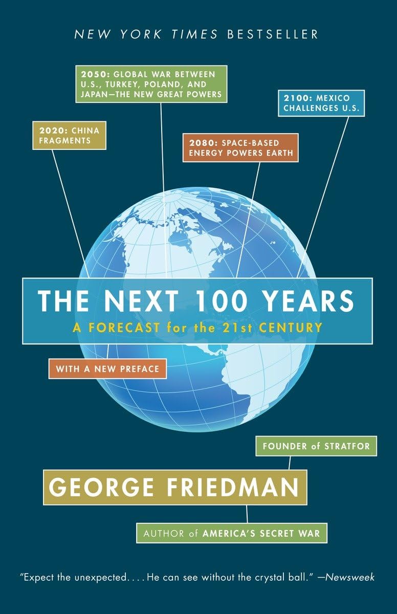 Livre The Next 100 Years : A Forecast for the 21st Century - George Friedman (Livre d'occasion)
