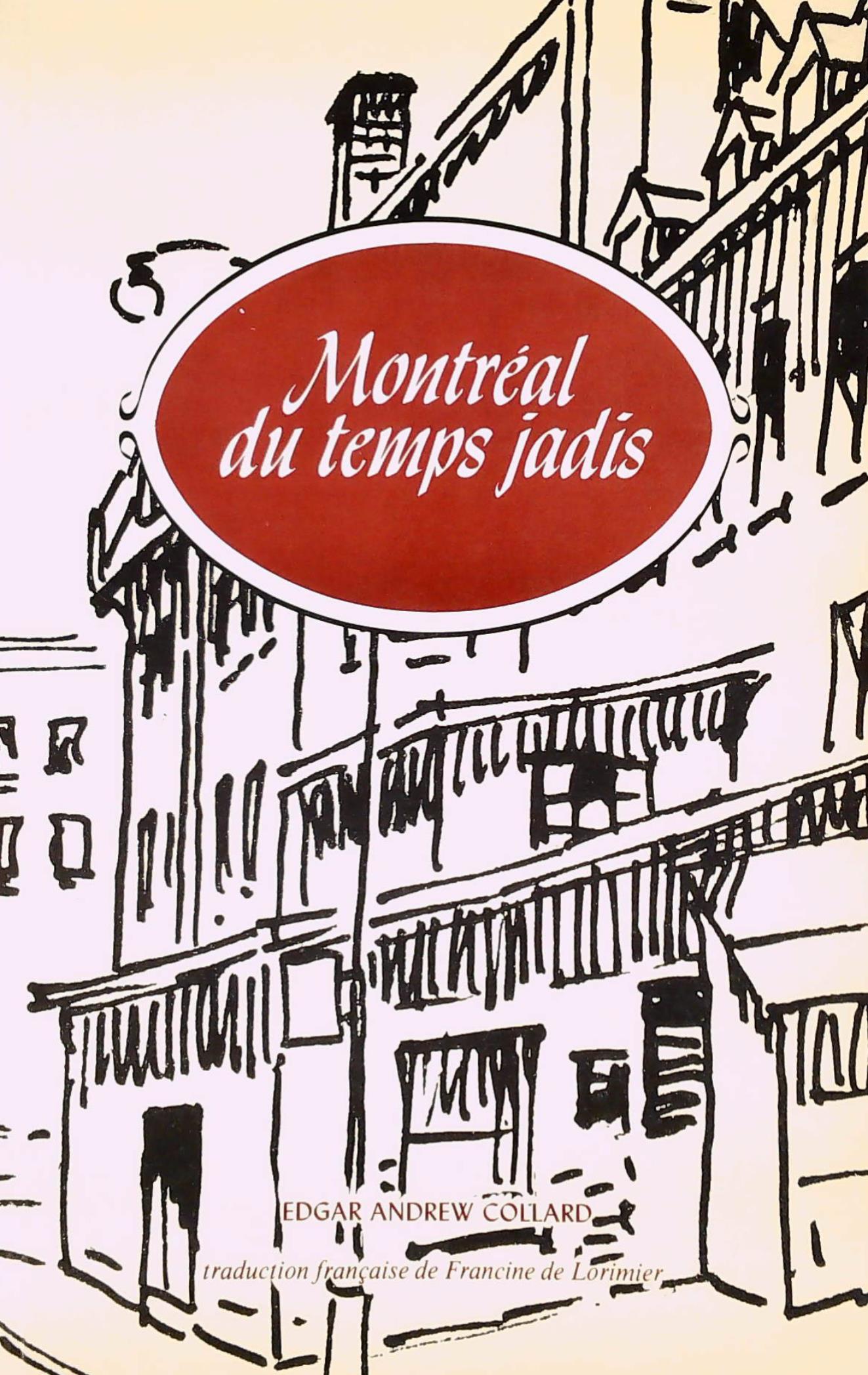Livre Montréal du temps jadis (Edgar Andrew Collard) (Livre d'occasion) - ISBN 0777355124