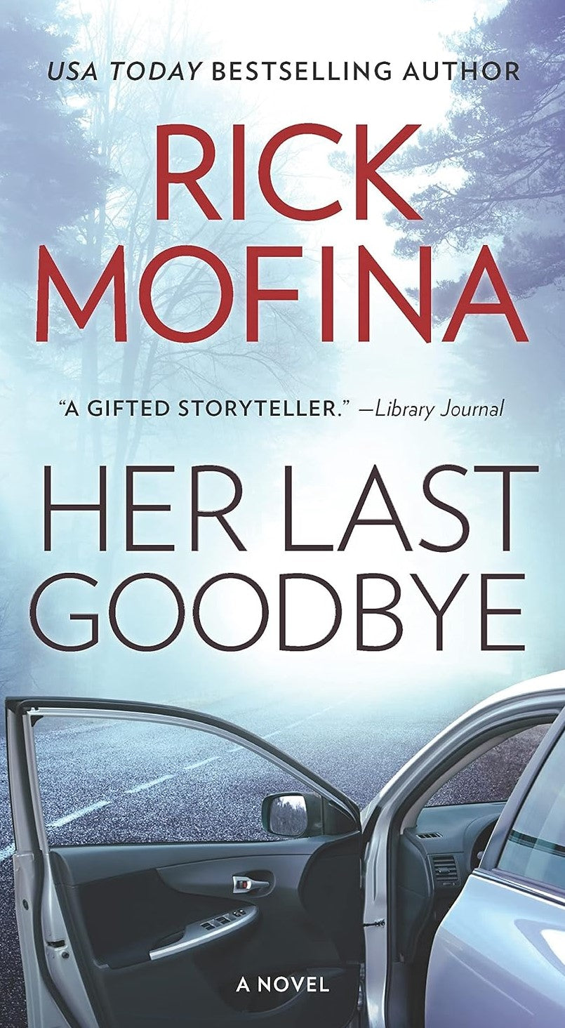 Her Last Goodbye - Rick Mofina